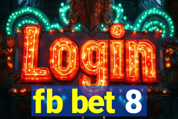 fb bet 8